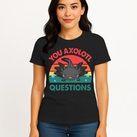 Axolotl- You Axolotl Questions Cute Axolotl Retro Womens T-Shirt
