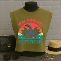 Axolotl- You Axolotl Questions Cute Axolotl Retro Garment-Dyed Women's Muscle Tee