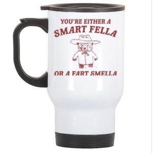 Are You A Smart Fella Or Fart Smella Stainless Steel Travel Mug