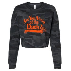 Are You Afraid Of The Dach Funny Dachshund Dog Halloween Cropped Pullover Crew