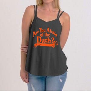 Are You Afraid Of The Dach Funny Dachshund Dog Halloween Women's Strappy Tank