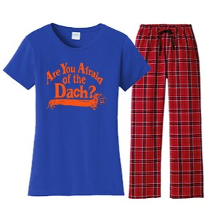 Are You Afraid Of The Dach Funny Dachshund Dog Halloween Women's Flannel Pajama Set