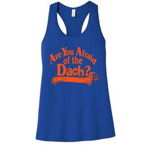 Are You Afraid Of The Dach Funny Dachshund Dog Halloween Women's Racerback Tank