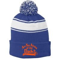 Are You Afraid Of The Dach Funny Dachshund Dog Halloween Stripe Pom Pom Beanie