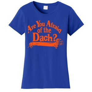 Are You Afraid Of The Dach Funny Dachshund Dog Halloween Women's T-Shirt