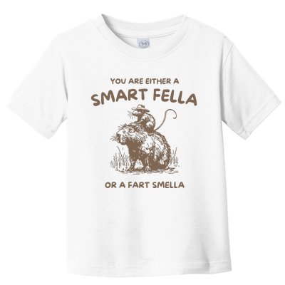 Are You A Smart Fella Or Fart Smella Vintage Toddler T-Shirt