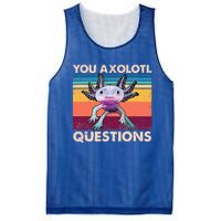 Axolotl You Axolotl Questions You Ask A Lot Of Questions Mesh Reversible Basketball Jersey Tank