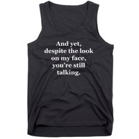 And Yet Tank Top