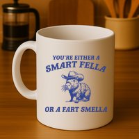 Are You A Smart Fella Or Fart Smella Vintage Style Mug