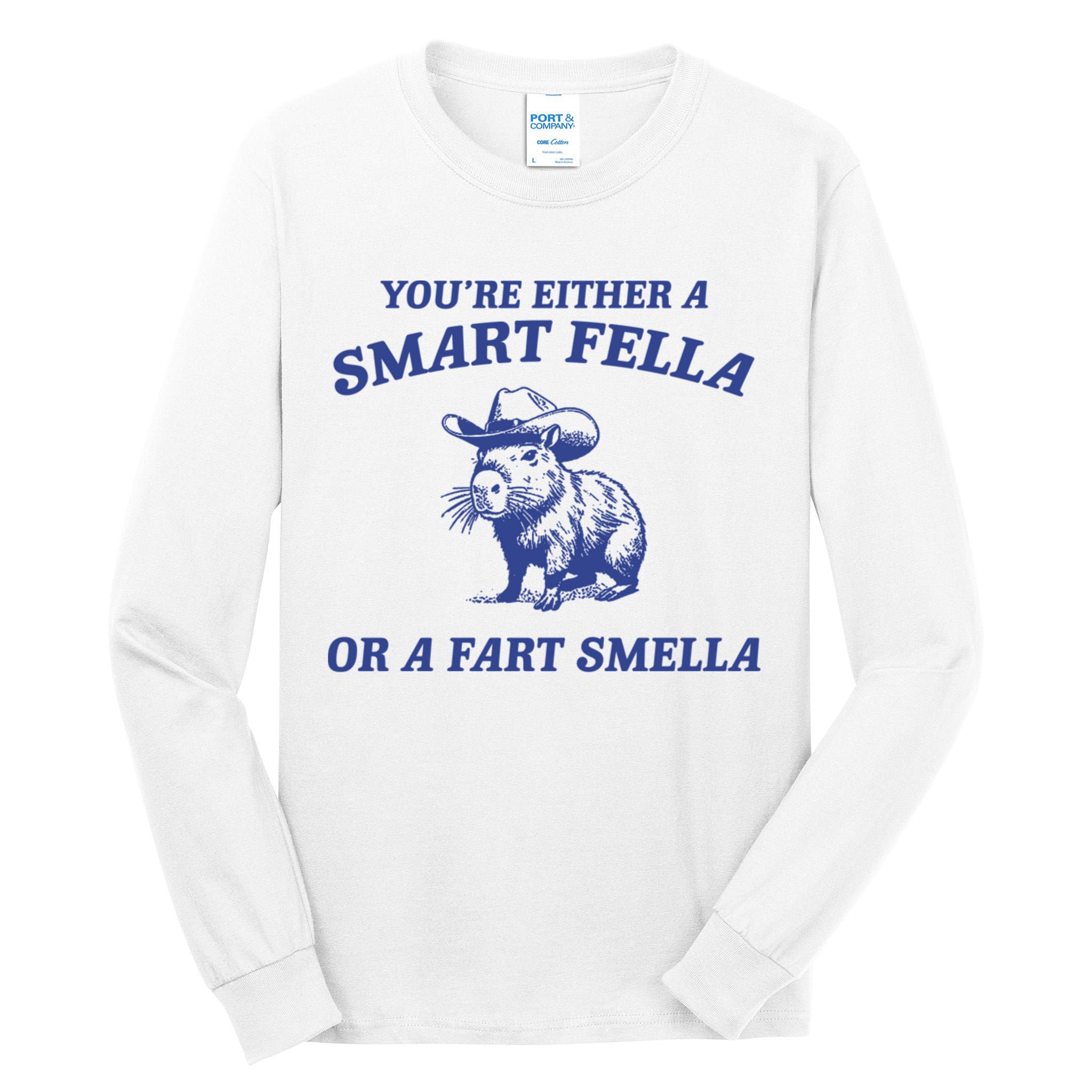 Are You A Smart Fella Or Fart Smella Vintage Style Tall Long Sleeve T-Shirt