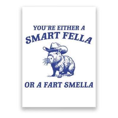 Are You A Smart Fella Or Fart Smella Vintage Style Poster