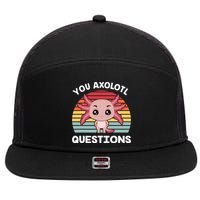 Axolotl - You Axolotl Questions - You Ask A Lot Of Questions 7 Panel Mesh Trucker Snapback Hat