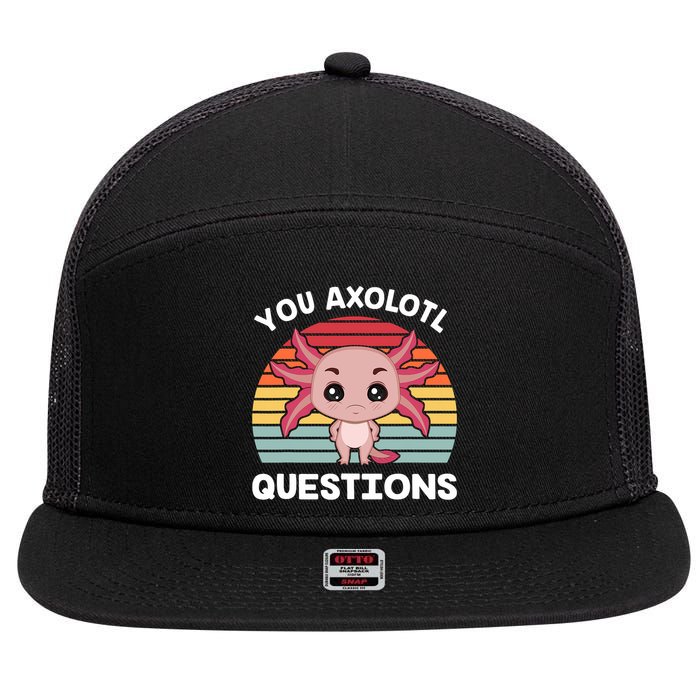 Axolotl - You Axolotl Questions - You Ask A Lot Of Questions 7 Panel Mesh Trucker Snapback Hat