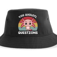 Axolotl - You Axolotl Questions - You Ask A Lot Of Questions Sustainable Bucket Hat