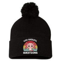 Axolotl - You Axolotl Questions - You Ask A Lot Of Questions Pom Pom 12in Knit Beanie