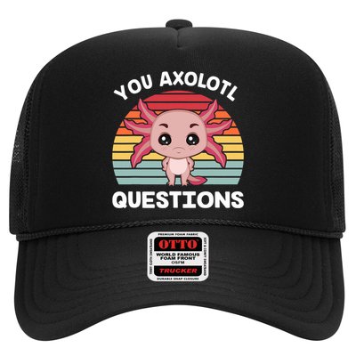 Axolotl - You Axolotl Questions - You Ask A Lot Of Questions Hat