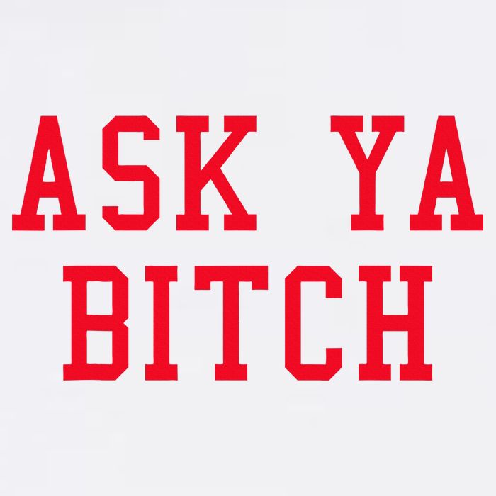 Ask Ya Bitch Funny Sarcastic Mesh Reversible Basketball Jersey Tank