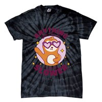 Anything You Can Do I Can Do Slower Sloth Tie-Dye T-Shirt