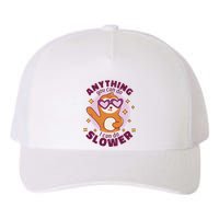 Anything You Can Do I Can Do Slower Sloth Yupoong Adult 5-Panel Trucker Hat