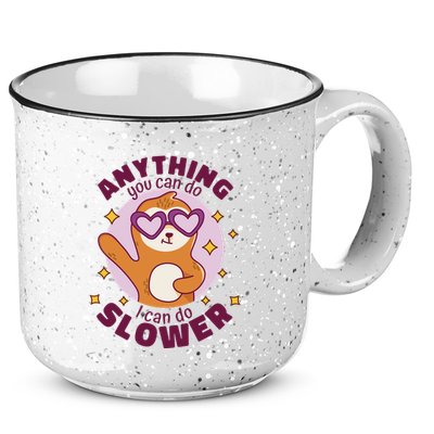 Anything You Can Do I Can Do Slower Sloth 15oz Campfire Ceramic Mug