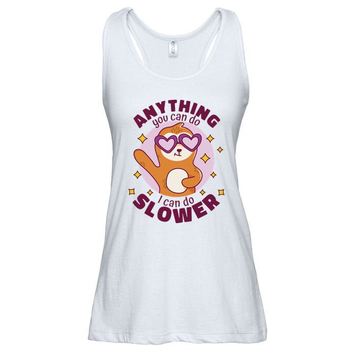 Anything You Can Do I Can Do Slower Sloth Ladies Essential Flowy Tank