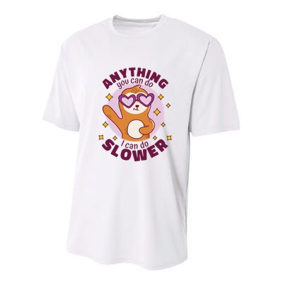 Anything You Can Do I Can Do Slower Sloth Youth Performance Sprint T-Shirt