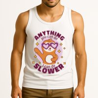 Anything You Can Do I Can Do Slower Sloth Tank Top