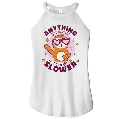 Anything You Can Do I Can Do Slower Sloth Women's Perfect Tri Rocker Tank