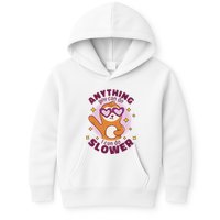 Anything You Can Do I Can Do Slower Sloth Kids Hoodie