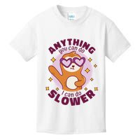 Anything You Can Do I Can Do Slower Sloth Kids T-Shirt