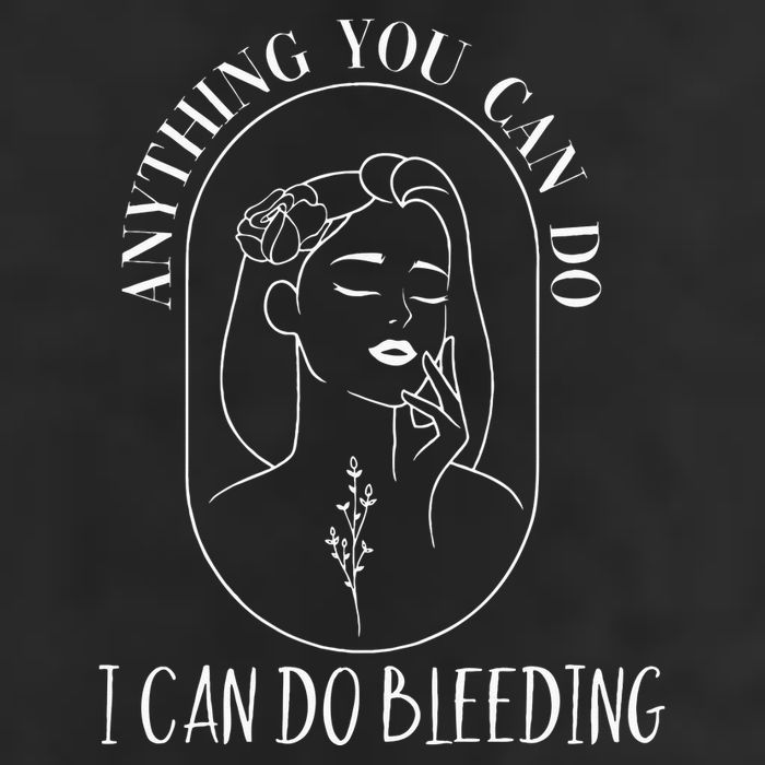 Anything You Can Do I Can Do Bleeding Menstruation Trucker Hat