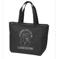 Anything You Can Do I Can Do Bleeding Menstruation Zip Tote Bag