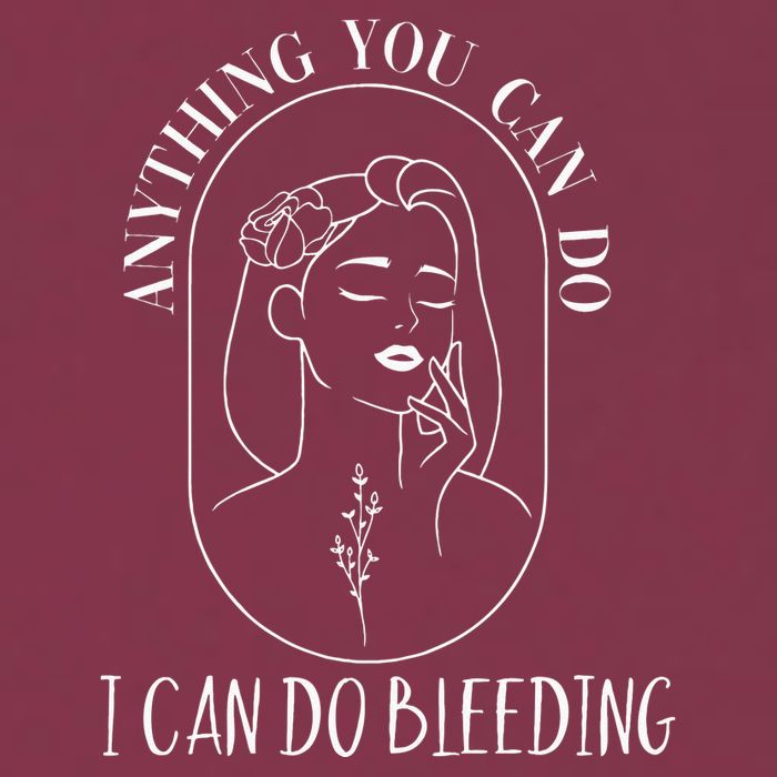 Anything You Can Do I Can Do Bleeding Menstruation 16oz Travel Tumbler