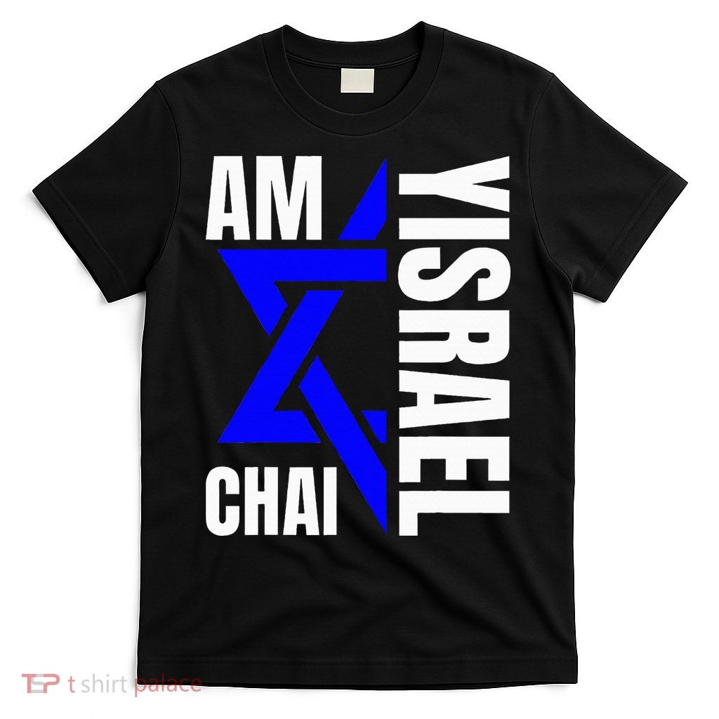 Am Yisrael Chai Israel Star of David T-Shirt