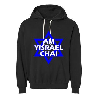 Am Yisrael Chai Israel Star Of David Garment-Dyed Fleece Hoodie