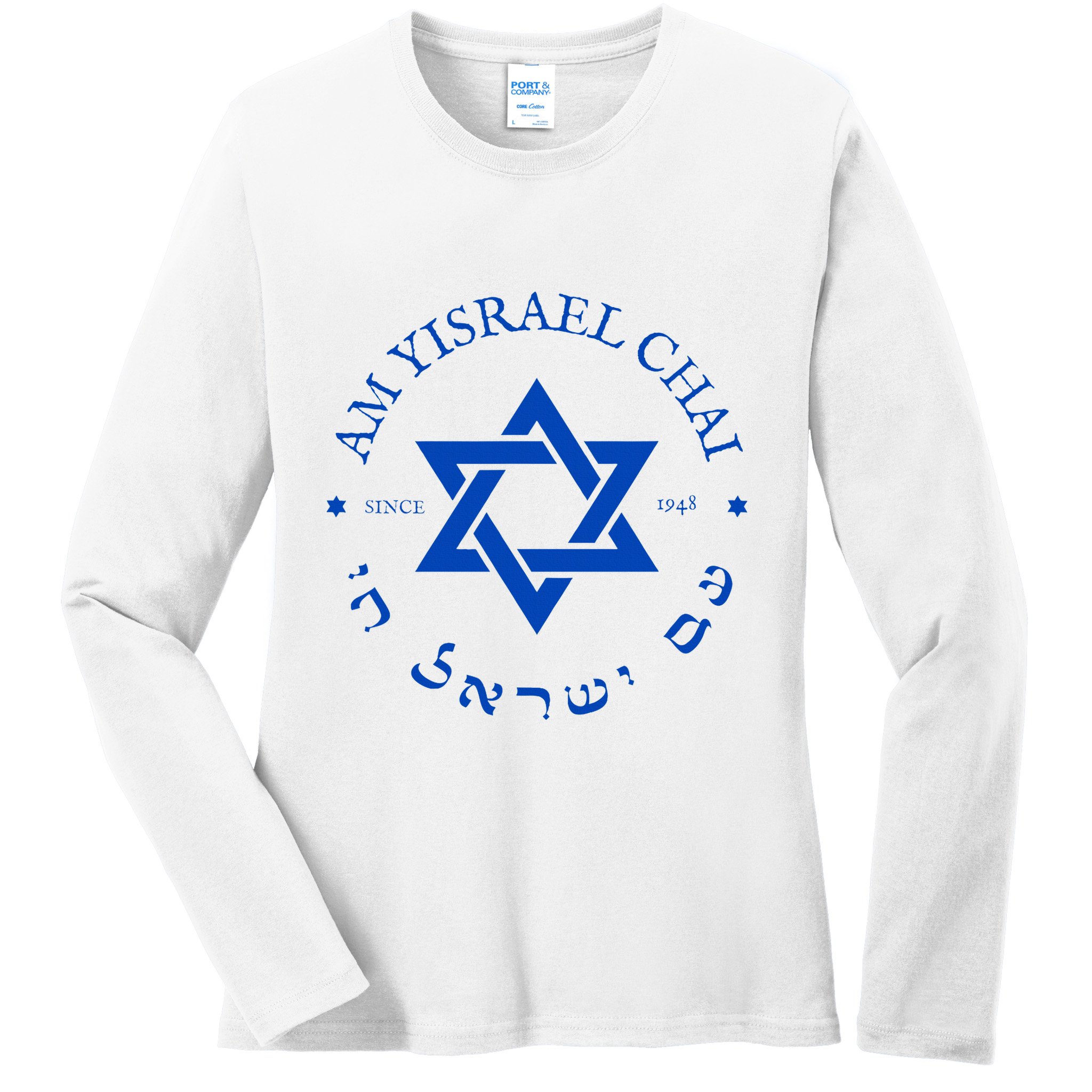 Am Yisrael Chai 1948 Hebrew Israel Jewish Star Of David I Ladies Long Sleeve Shirt