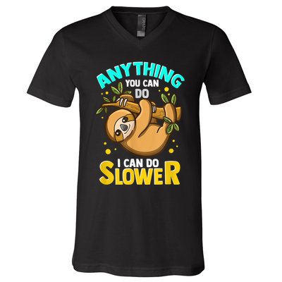 Anything You Can Do I Can Do Slower Sloth V-Neck T-Shirt