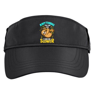 Anything You Can Do I Can Do Slower Sloth Adult Drive Performance Visor