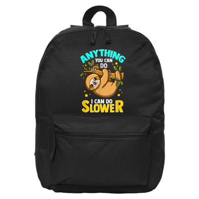 Anything You Can Do I Can Do Slower Sloth 16 in Basic Backpack