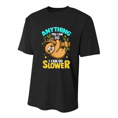 Anything You Can Do I Can Do Slower Sloth Youth Performance Sprint T-Shirt