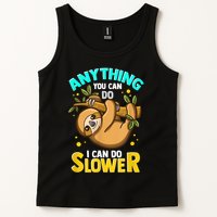 Anything You Can Do I Can Do Slower Sloth Tank Top