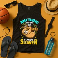 Anything You Can Do I Can Do Slower Sloth Tank Top