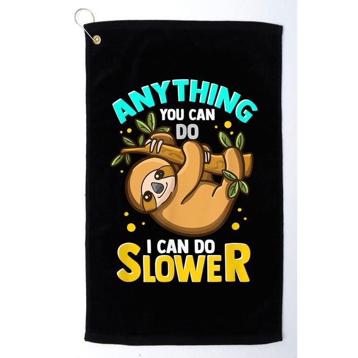 Anything You Can Do I Can Do Slower Sloth Golf Towel