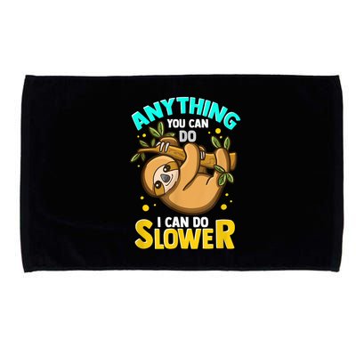 Anything You Can Do I Can Do Slower Sloth Microfiber Hand Towel