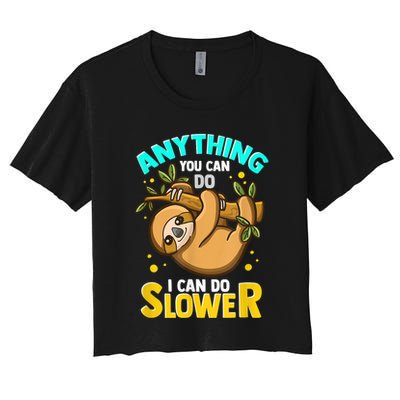Anything You Can Do I Can Do Slower Sloth Crop Top