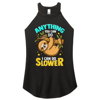 Anything You Can Do I Can Do Slower Sloth Women's Perfect Tri Rocker Tank