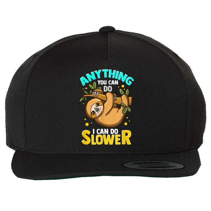 Anything You Can Do I Can Do Slower Sloth Wool Snapback Cap