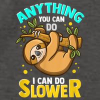 Anything You Can Do I Can Do Slower Sloth Vector Backpack