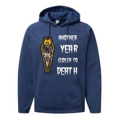 Another Year Closer To Death Funny Design Performance Fleece Hoodie