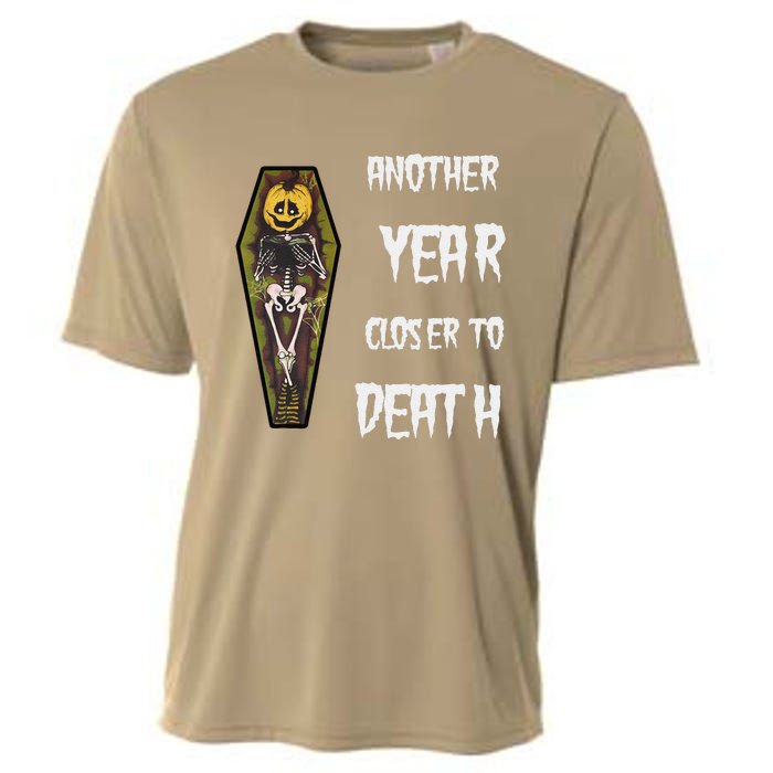 Another Year Closer To Death Funny Design Cooling Performance Crew T-Shirt